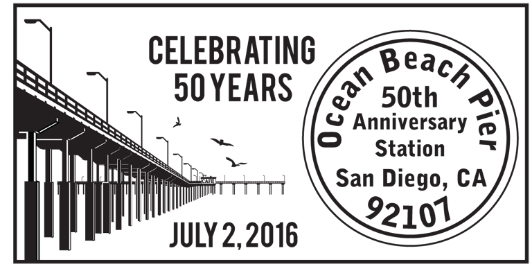 Special Pictorial Cancellation - available ONLY at the OB Pier 50th Anniversary Celebration! 