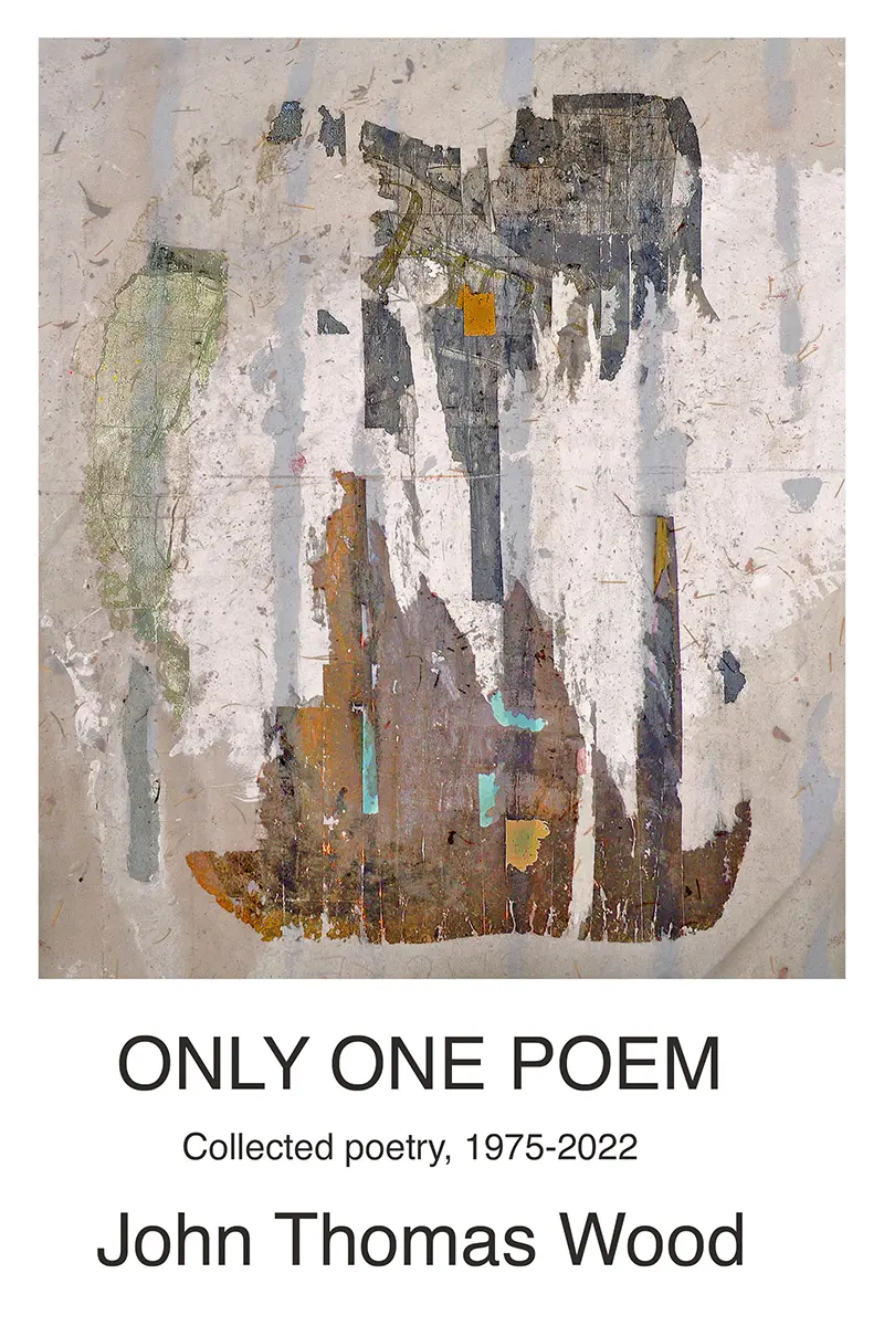Only One Poem by Poet John Thomas Wood