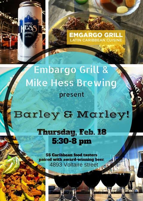 Barley & Marley! with Mike Hess Brewing Co and Embargo Grill