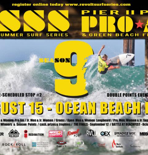 Revolt Summer Surf Series  Pier II Pier Pro Am & Green Beach Festival, August 15 - Ocean Beach Pier